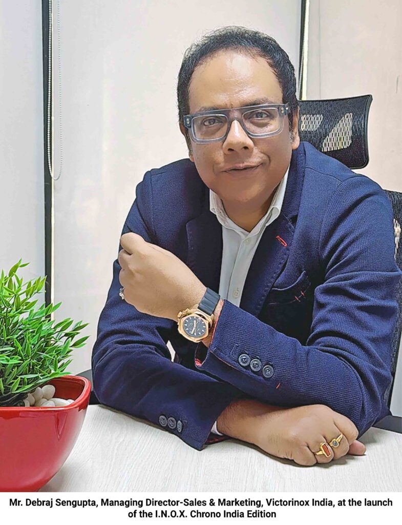 Mr Devraj Sengupta MD Sales Marketing Victorinox India 